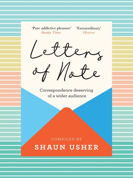 Title details for Letters of Note by Shaun Usher - Wait list
